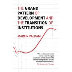 The Grand Pattern of Development and the Transition of Institutions