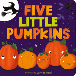 Five Little Pumpkins: A Rhyming Pumpkin Book for Kids and Toddlers