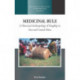 Medicinal Rule: A Historical Anthropology of Kingship in East and Central Africa