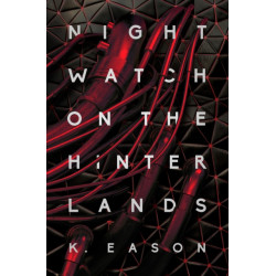Nightwatch on the Hinterlands