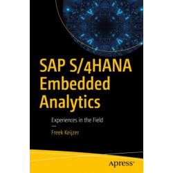 SAP S/4HANA Embedded Analytics: Experiences in the Field