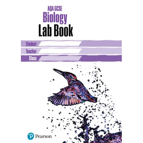 AQA GCSE Biology Lab Book: AQA GCSE Biology Lab Book