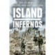 Island Infernos: The US Army's Pacific War Odyssey, 1944
