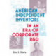 American Independent Inventors in an Era of Corporate R&D