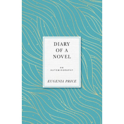 Diary of a Novel: An Autobiography