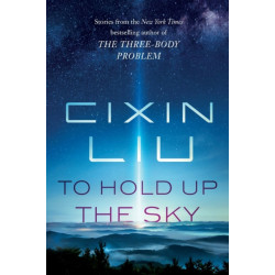 To Hold Up the Sky