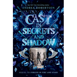 Cast in Secrets and Shadow