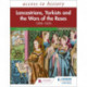 Access to History: Lancastrians, Yorkists and the Wars of the Roses, 1399–1509, Third Edition