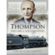 Thompson, His Life and Locomotives