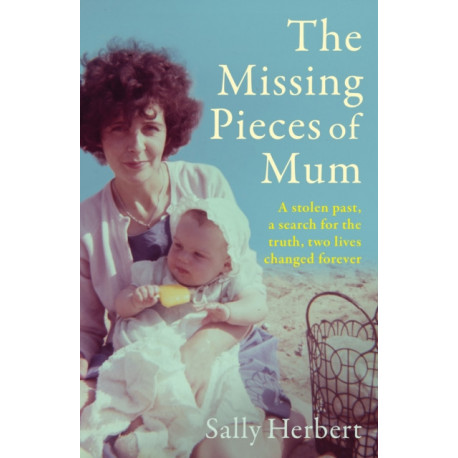 The Missing Pieces of Mum