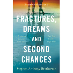 Fractures, Dreams and Second Chances
