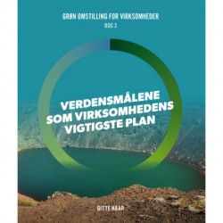 Verdensmålene som virksomhedens vigtigste plan: Bog 3