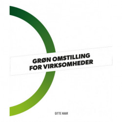 Grøn omstilling for virksomheder + casesamling af danske virksomheder: Alle 3 bøger i én boks
