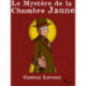 Le Mystère de la Chambre Jaune