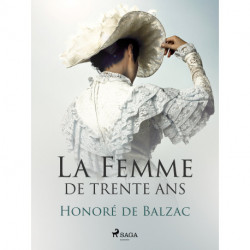 La Femme de Trente Ans