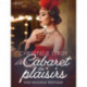 Le Cabaret des plaisirs - Une nouvelle érotique