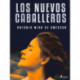 Los nuevos caballeros