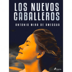 Los nuevos caballeros
