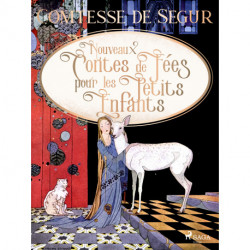 Nouveaux Contes de Fées pour les Petits Enfants