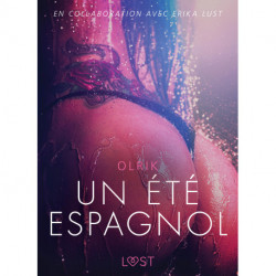 Un été espagnol - Une nouvelle érotique