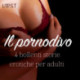 Il pornodivo - 4 bollenti storie erotiche per adulti