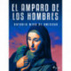 El amparo de los hombres