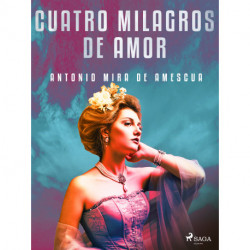 Cuatro milagros de amor