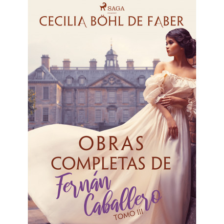 Obras completas de Fernán Caballero. Tomo III