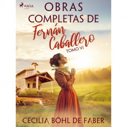 Obras completas de Fernán Caballero. Tomo VI