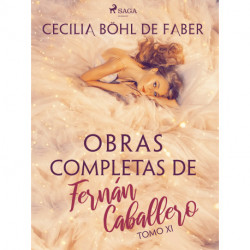 Obras completas de Fernán Caballero. Tomo XI