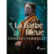 La Barbe Bleue