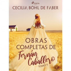 Obras completas de Fernán Caballero. Tomo V