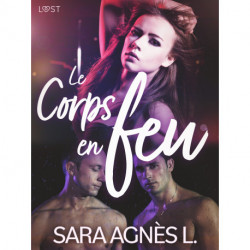Le Corps en feu – Une nouvelle érotique