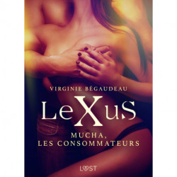 LeXuS : Mucha, les Consommateurs – Une dystopie érotique