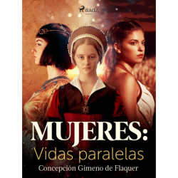 Mujeres: vidas paralelas