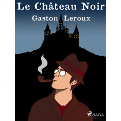 Le Château Noir