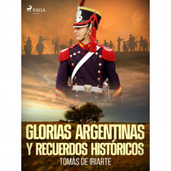 Glorias argentinas y recuerdos históricos