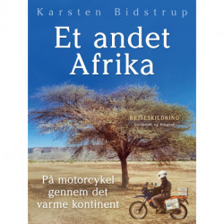 Et andet Afrika. På motorcykel gennem det varme kontinent