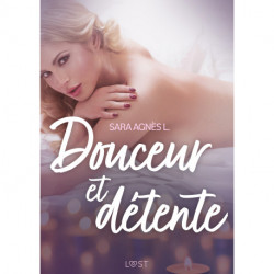 Douceur et détente – Une nouvelle érotique