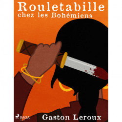 Rouletabille chez les Bohémiens