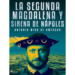 La segunda Magdalena y sirena de Nápoles
