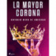 La mayor corona