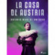 La casa de Austria