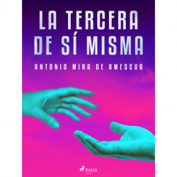 La tercera de sí misma