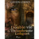 La Double vie de Théophraste Longuet