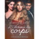 L'Alchimie des corps - Une nouvelle érotique