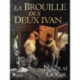 La Brouille des Deux Ivan