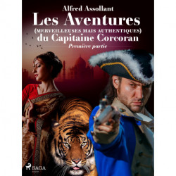 Les Aventures (merveilleuses mais authentiques) du Capitaine Corcoran--PREMIÈRE PARTIE
