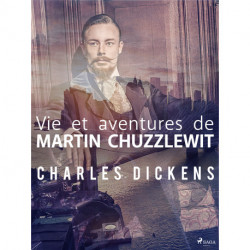 Vie et aventures de Martin Chuzzlewit