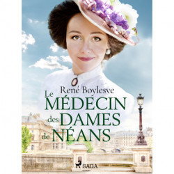 Le Médecin des Dames de Néans